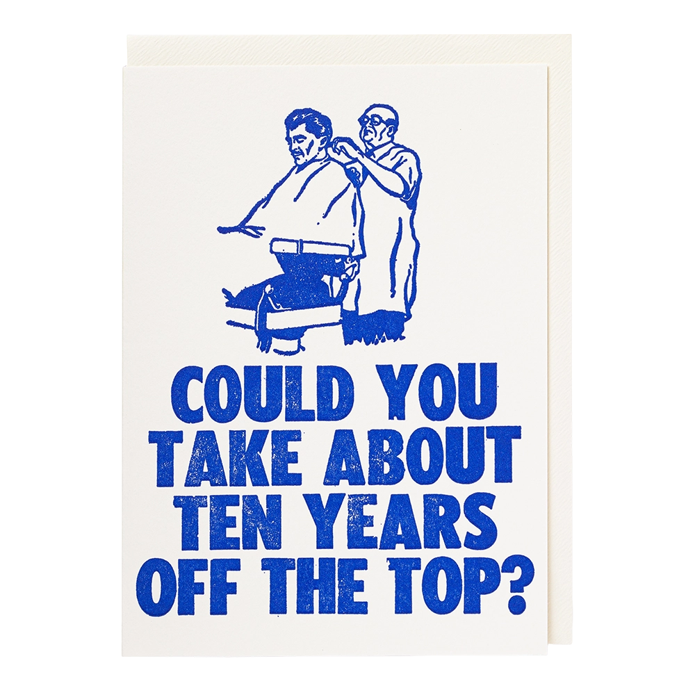 Archivist Gallery | Greeting card - Ten Years Off The Top